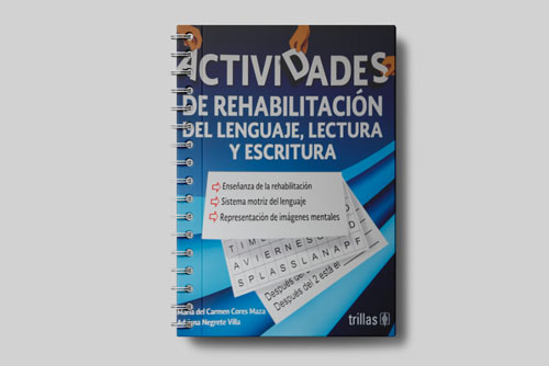 Actividades de Rehabilitación del Lenguaje, Lectura y Escritura
